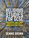 Religious Studies for GCSE: Philosophy and Ethics applied to Christianity, Roman Catholicism and Islam